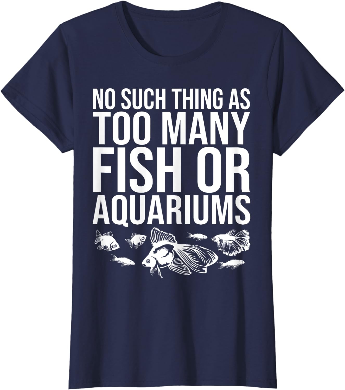 Funny Aquarium Lover Art For Men Women Fishkeeper Fish Tank T-Shirt - Image 35