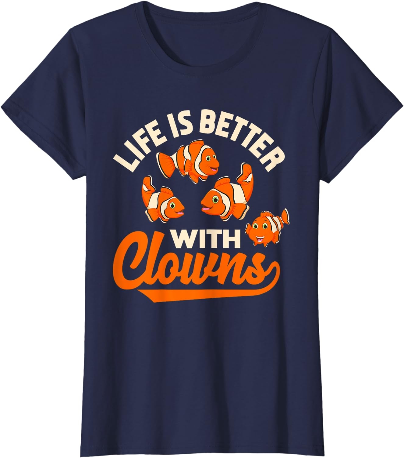 Life Is Better With Clowns - Funny Fish Keeper Gift T-Shirt - Image 34