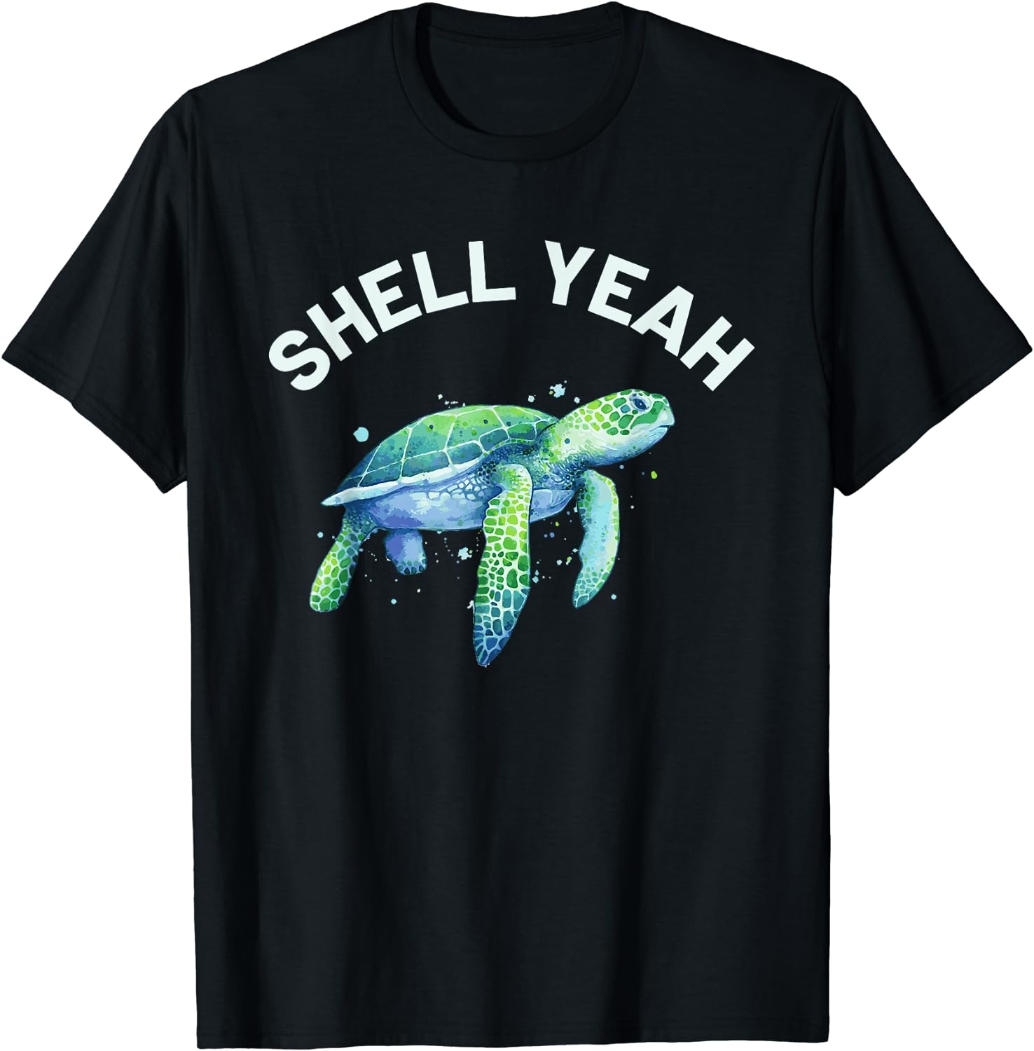 Shell Yeah - Cute Tortoise & Sea Turtle Lover T-Shirt - Image 30