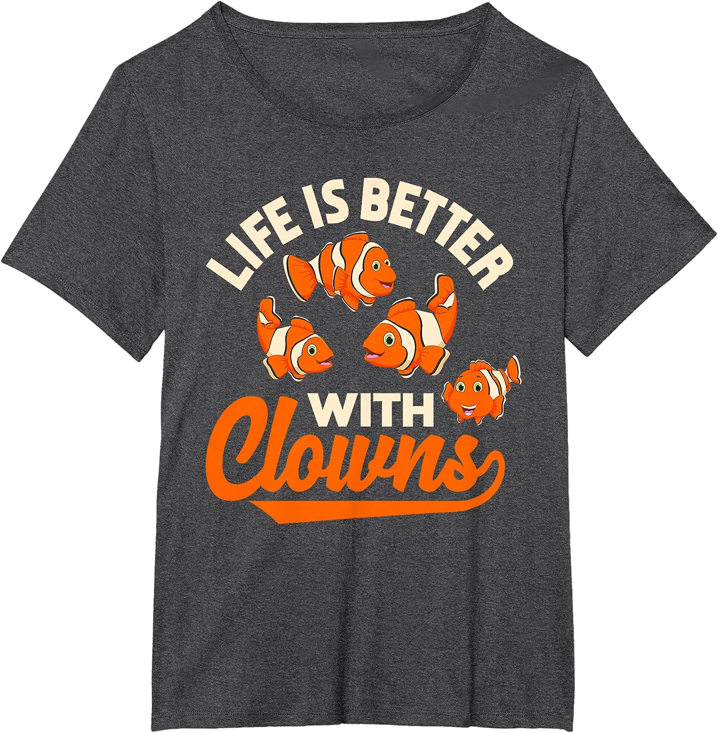 Life Is Better With Clowns - Funny Fish Keeper Gift T-Shirt - Image 8