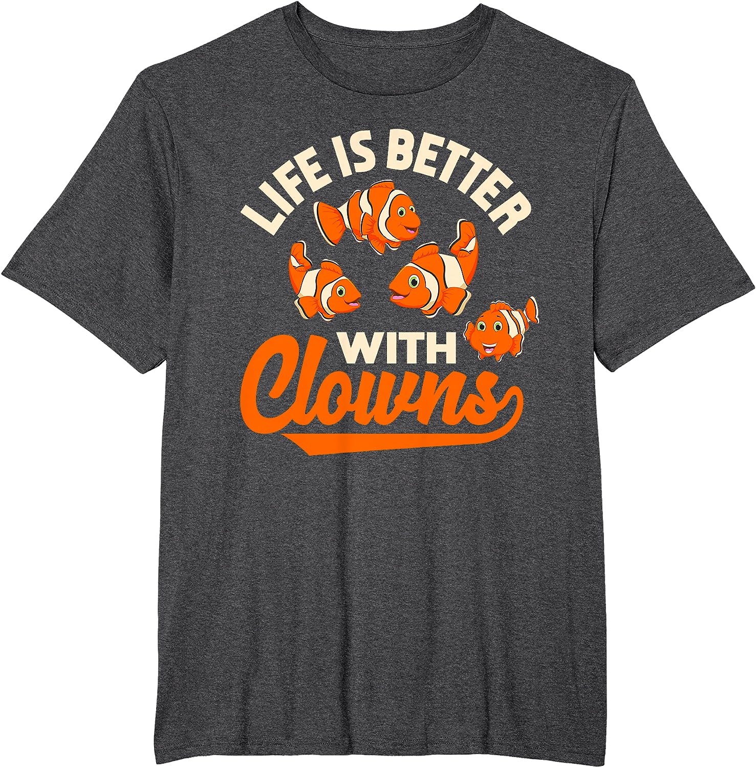 Life Is Better With Clowns - Funny Fish Keeper Gift T-Shirt - Image 31