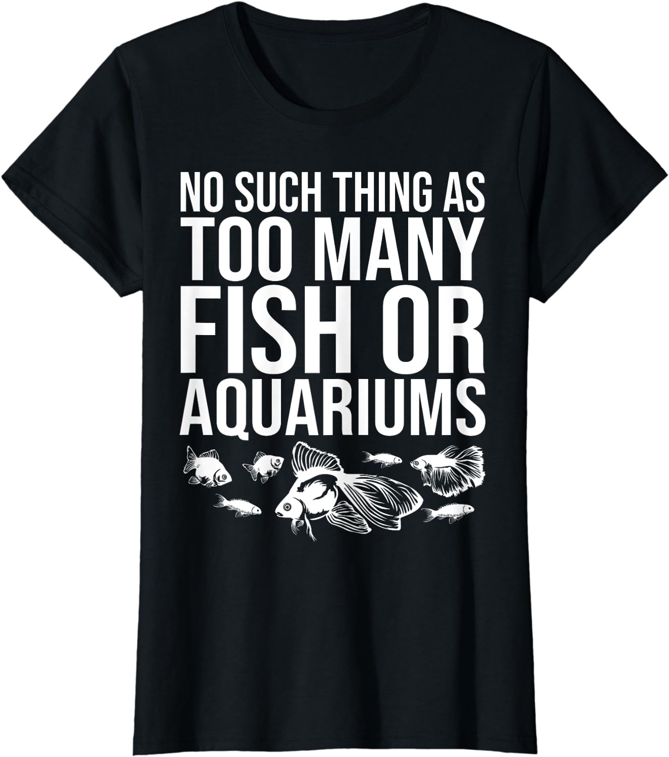 Funny Aquarium Lover Art For Men Women Fishkeeper Fish Tank T-Shirt - Image 38
