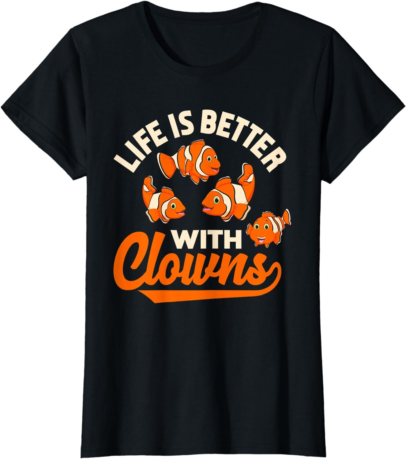 Life Is Better With Clowns - Funny Fish Keeper Gift T-Shirt - Image 37