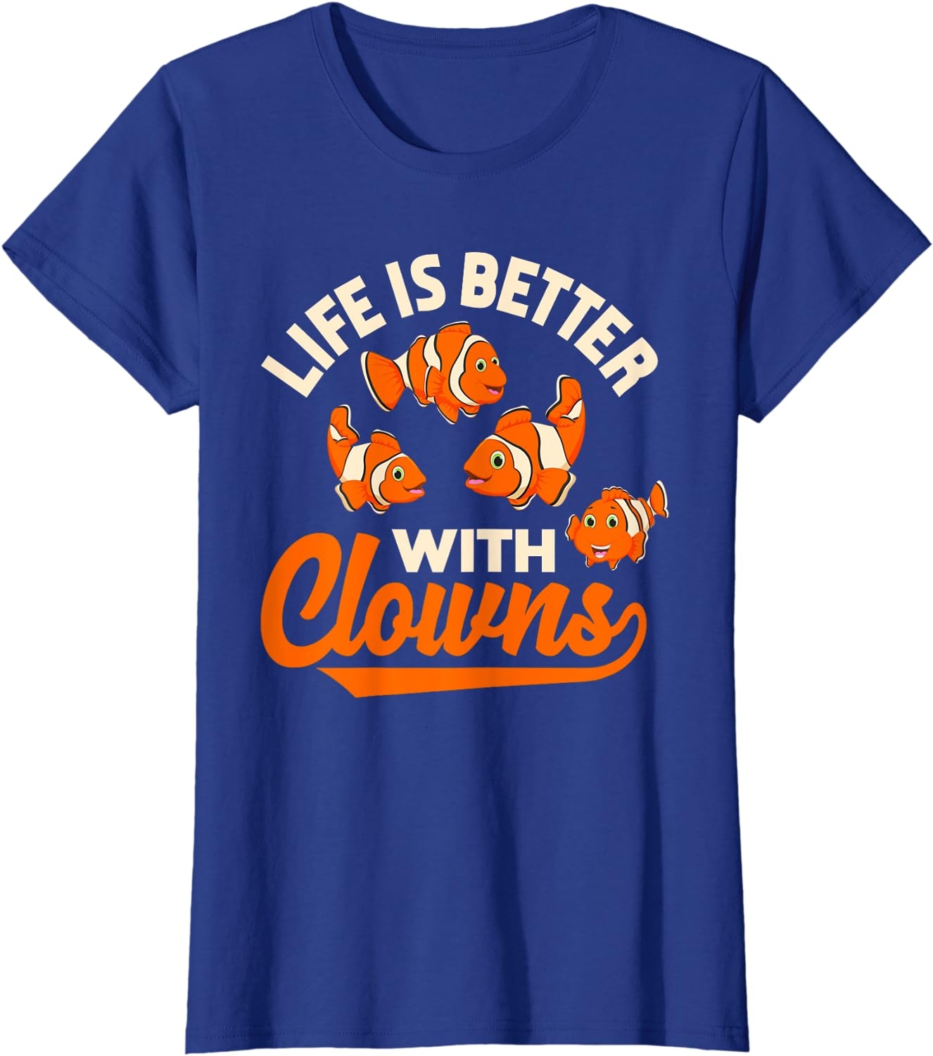 Life Is Better With Clowns - Funny Fish Keeper Gift T-Shirt - Image 17