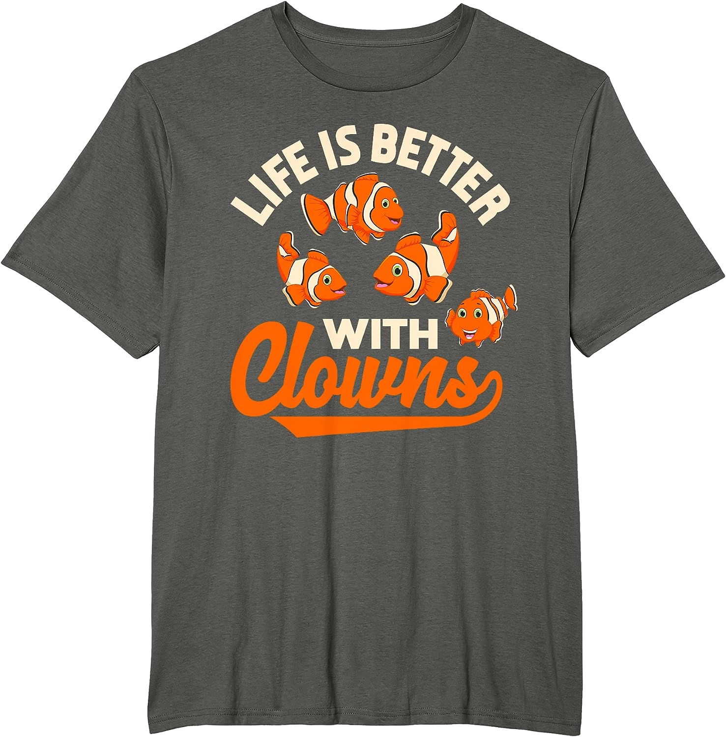 Life Is Better With Clowns - Funny Fish Keeper Gift T-Shirt - Image 12
