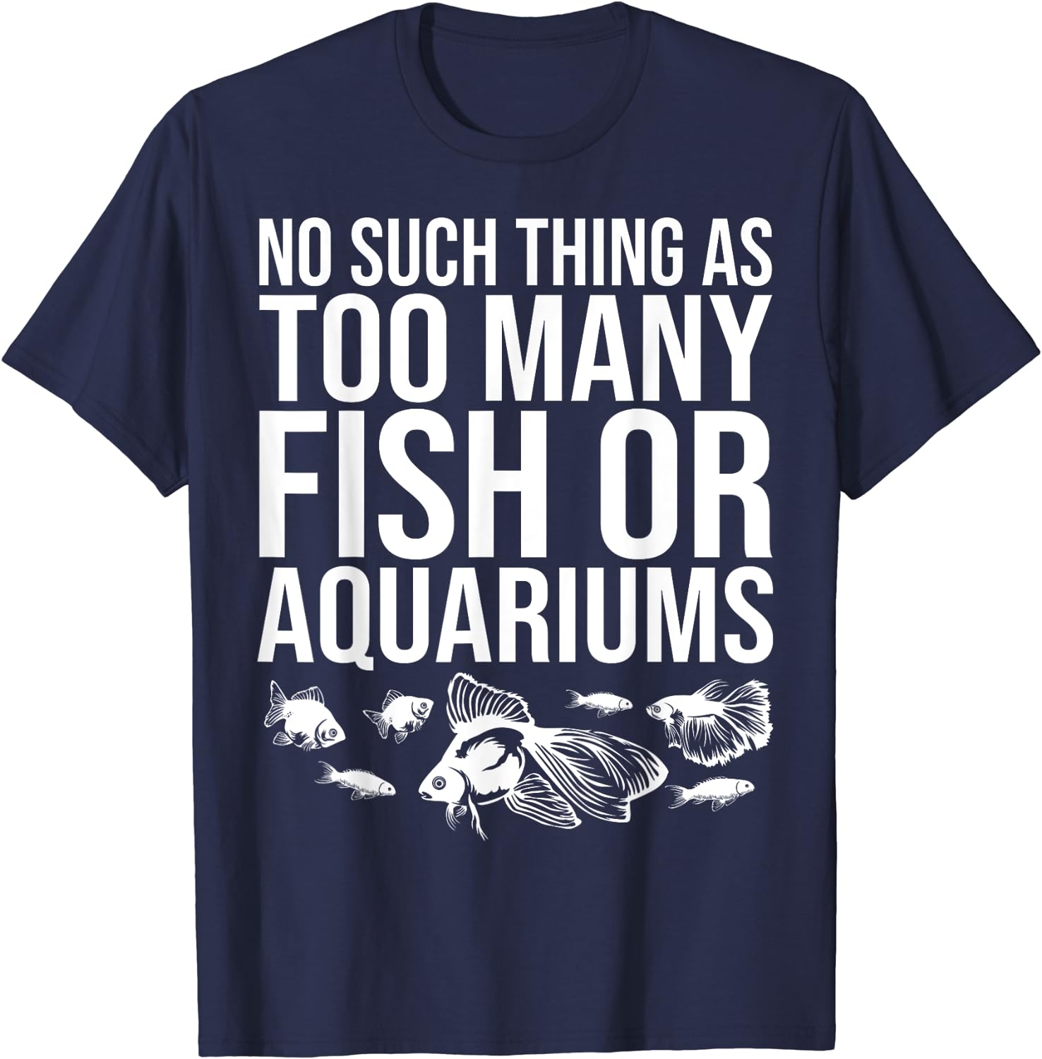 Funny Aquarium Lover Art For Men Women Fishkeeper Fish Tank T-Shirt