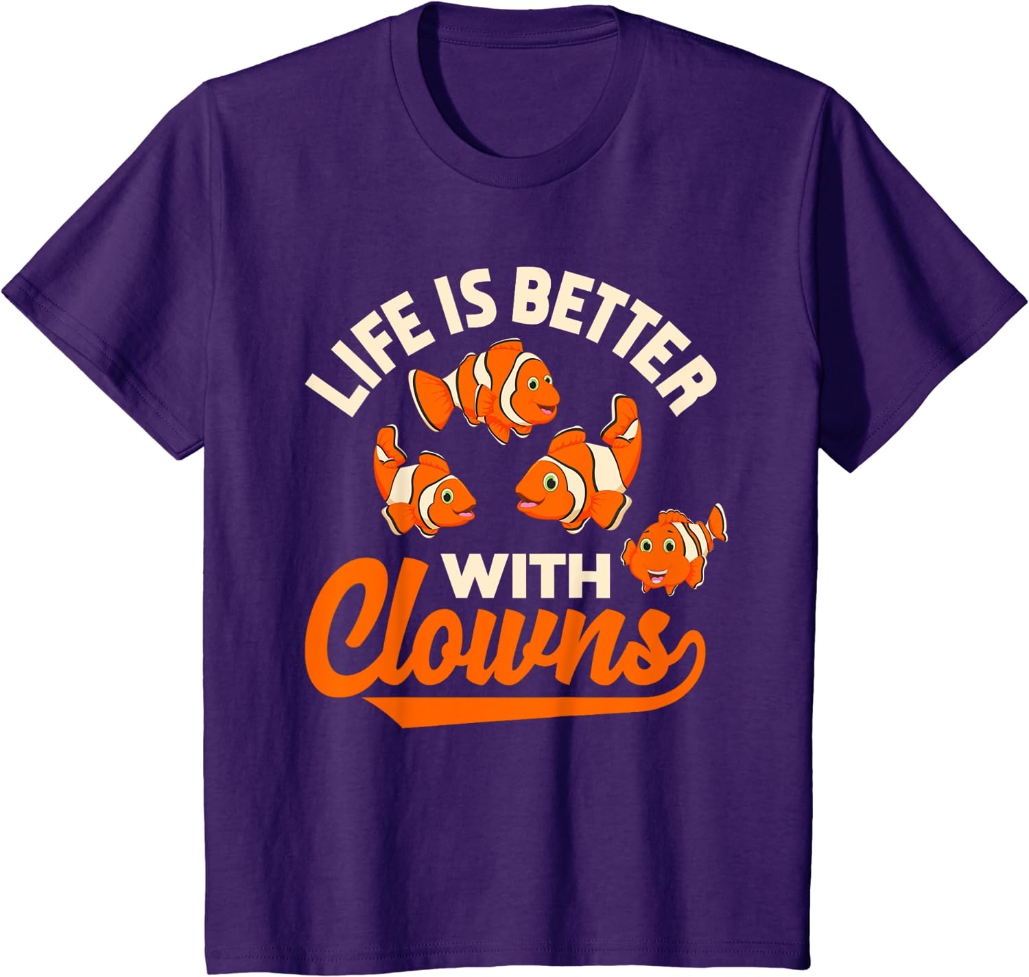 Life Is Better With Clowns - Funny Fish Keeper Gift T-Shirt - Image 5