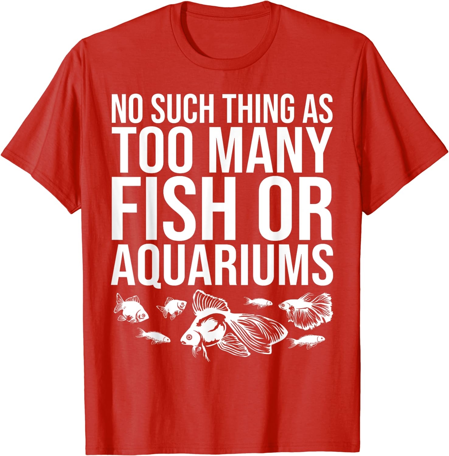 Funny Aquarium Lover Art For Men Women Fishkeeper Fish Tank T-Shirt - Image 31