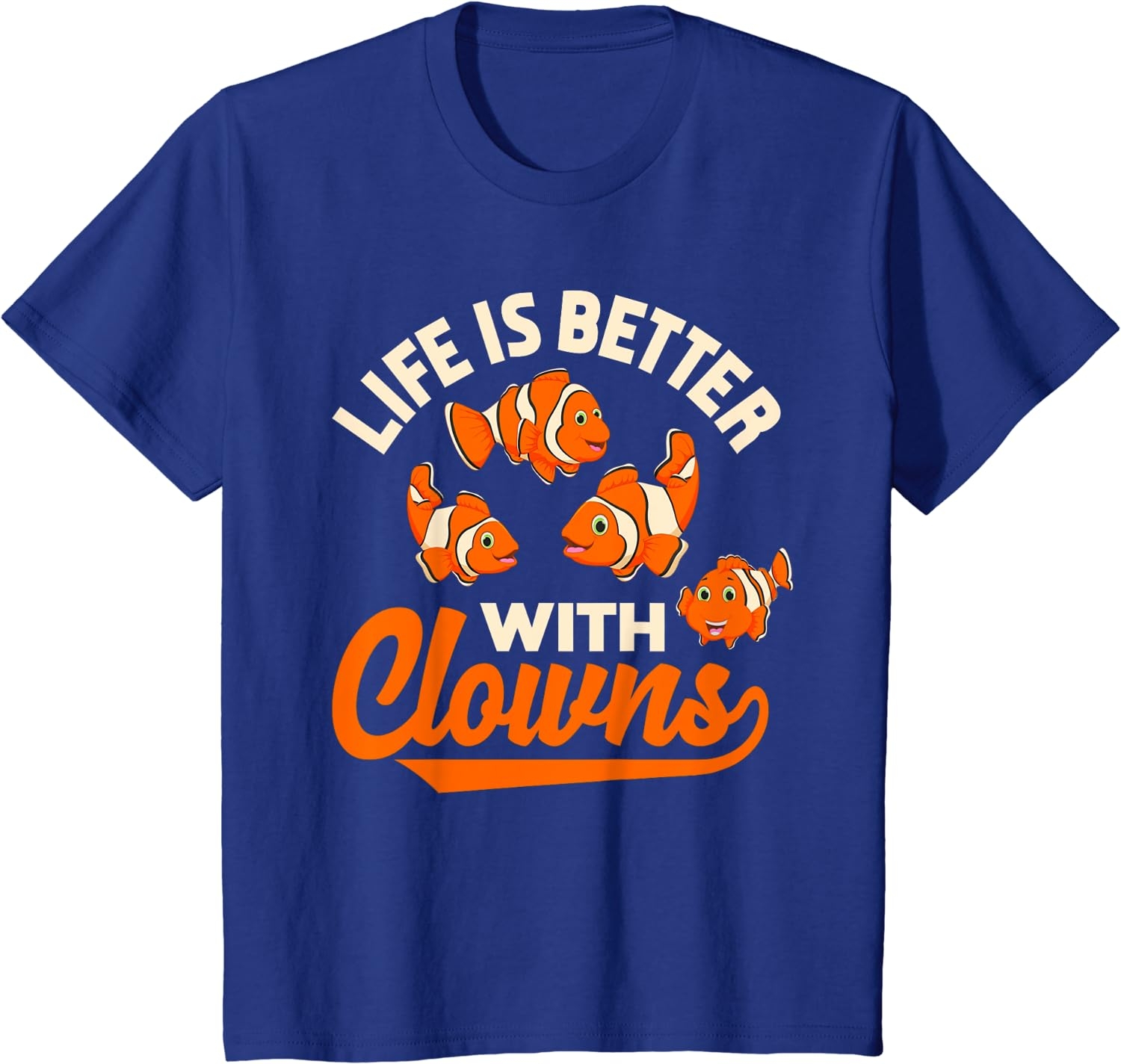 Life Is Better With Clowns - Funny Fish Keeper Gift T-Shirt - Image 4