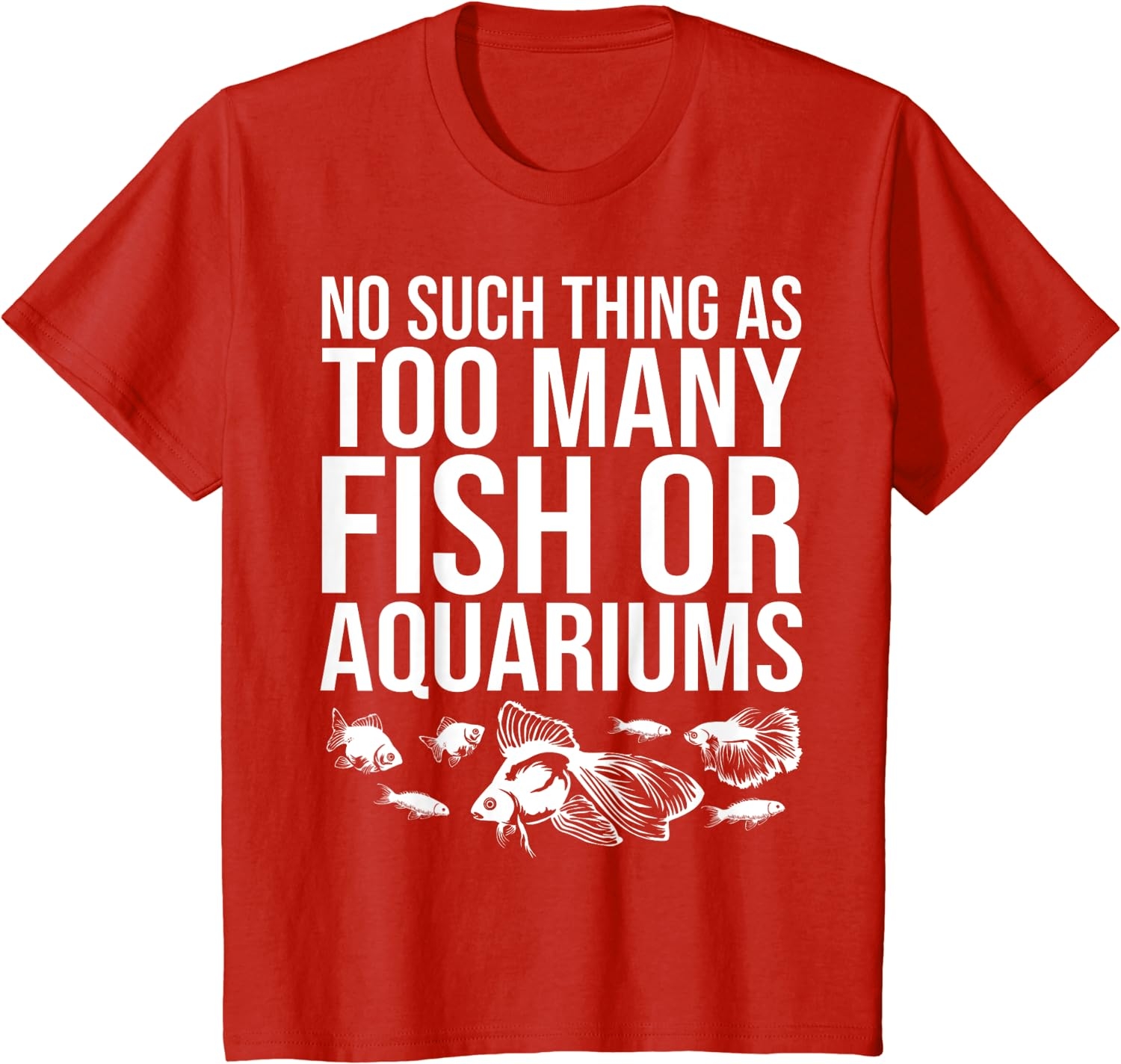Funny Aquarium Lover Art For Men Women Fishkeeper Fish Tank T-Shirt - Image 25